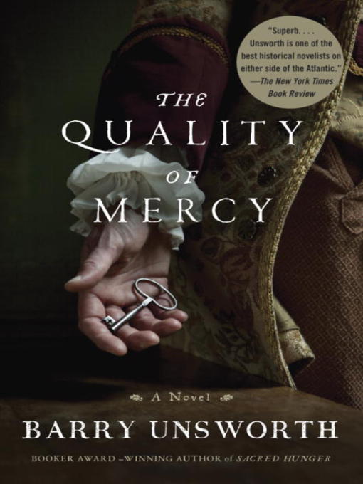 Title details for The Quality of Mercy by Barry Unsworth - Available
